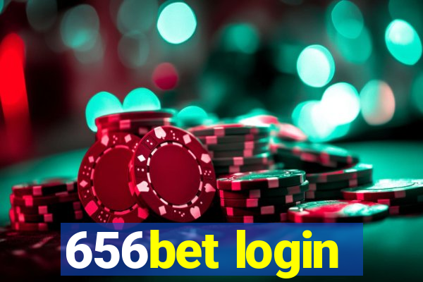 656bet login